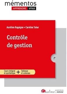 Contrôle de gestion: Principes du contrôle de gestion Gestion prévisionnelle et budgétaire - Analyse des écarts - Tableaux de bord et pilotage de la performance
